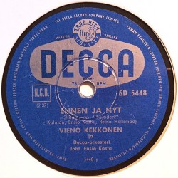 Kuoro ja orkesteri / Vieno Kekkonen : Colonel Bogey Kwai-joen silta / Ennen ja nyt - shellac 78 rpm record