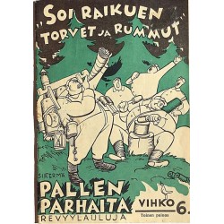 Pallen Parhaita Vihko 6.: Soi raikuen torvet ja rummut  kansi VG+ sisäsivut EX- Käytetty kirja