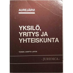 Yksilö, yritys ja yhteiskunta: Auerjärvi  kansi VG+ sisäsivut EX Käytetty kirja