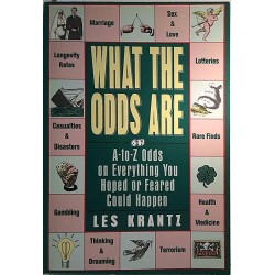 What the odds are, A-to-Z odds on everything : Les Krantz - Used book