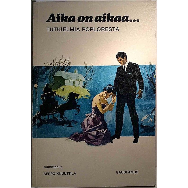 Aika on aikaa.. tutkielma poploresta: Seppo Knuutila  kansi VG+ sisäsivut EX Käytetty kirja