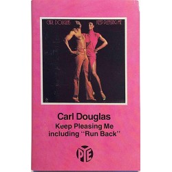 Douglas Carl : Keep Pleasing Me - käytetty kasetti