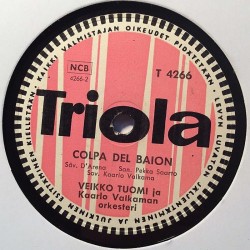Tuomi Veikko 1956 T 4266 Rakkaus syttyi eilen / Colpa del baion shellac 78 rpm record