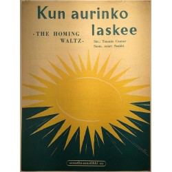 Kun aurinko laskee 1952 KS 18 The homing waltz Nuottivihko