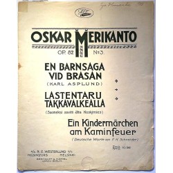 Lastentaru Takkavalkealla 1920’s R.E.W.41. Oskar Merikanto Sheet music