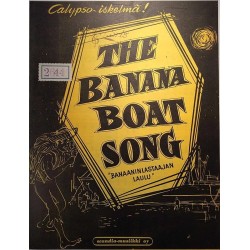 Banaaninlastaajan laulu - Banana Boat Song 1950’s KS 165 Calypso-iskelmä! Sheet music