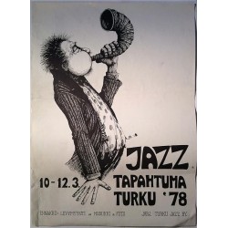 Jazz tapahtuma Turku ‘78 10-12.3 : Tapahtumajuliste 41cm x 59cm - JULISTE