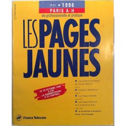Les Pages Jaunes 1996 Paris A-H : Pariisin puhelinluettelon keltaiset sivut - Used book