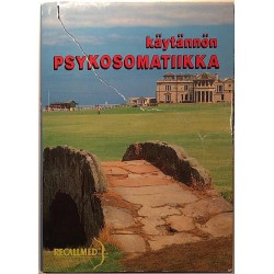 Käytännön Psykosomatiikka : päätoimittaja Veikko Aahlberg - Used book