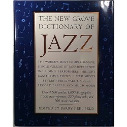 New Grove Dictionary of Jazz 1995 ISBN-13: 978-0312113575 Edited by Barry Kernfeld Used book