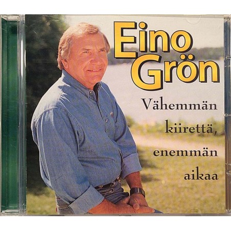 Grön Eino: Vähemmän Kiirettä, Enemmän Aikaa  kansi EX levy EX Käytetty CD