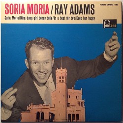 Adams Ray: Soria Moria EP  kansi EX levy EX- käytetty vinyylisingle PS