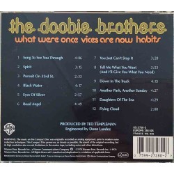 Doobie Brothers 1974 256 026 What Were Once Vices Are Now Habits Used CD