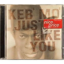 Keb’ Mo’: Just Like You  kansi EX levy EX Käytetty CD