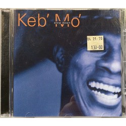 Keb’ Mo’: Slow Down  kansi EX levy EX Käytetty CD