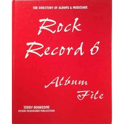 Rock Record 6 1994 ISBN 0 9506650 6 1 Terry Hounsome Directory of albums & musicians Used book