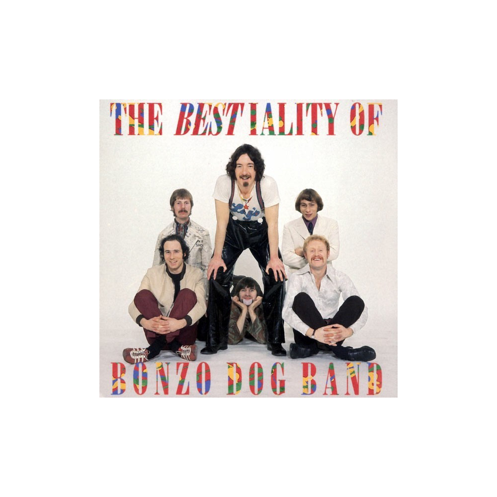 BONZO DOG DOODAH BAND BESTIALITY OF CD