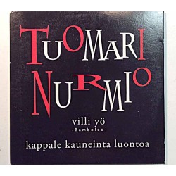 Tuomari Nurmio: Villi tö cd-single kansivihko EX CD:n kunto EX- Käytetty CD