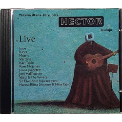Hector Tribute: Yhtenä Iltana 30 Vuotta Hectorin Lauluja Live kansivihko EX CD:n kunto EX Käytetty CD