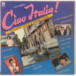 Various Artists :  Ciao Italia!  1983 80L K-TEL  kansi  EX levy  EX