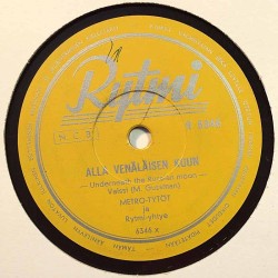 Metro-Tytöt 1957 R 6346 Alla Venäläisen Kuun / Hyljätyn Sävel shellac 78 rpm record