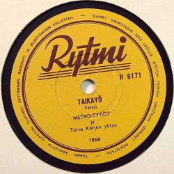 Metro-Tytöt 1953 R 6171 Taikayö / Odotin pitkän illan shellac 78 rpm record