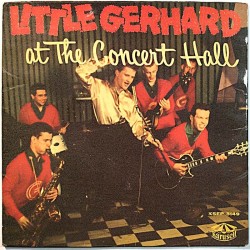 Little Gerhard: Little Gerhard At The Concert Hall EP  kansi VG+ levy G+ käytetty vinyylisingle