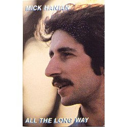 Hanian Mick : All the long way - käytetty kasetti