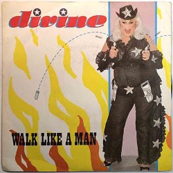 Divine: Walk like a man / Man talk  kansi VG levy VG käytetty vinyylisingle