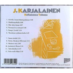 Karjalainen J : Keltaisessa Talossa - CD