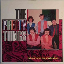 Pretty Things 1984 ED 139 Let Me Hear The Choir Sing Begagnat LP
