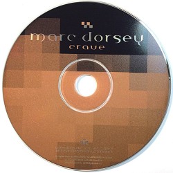 Dorsey Marc: Crave  kansi Ei kuvakantta levy EX kanneton CD